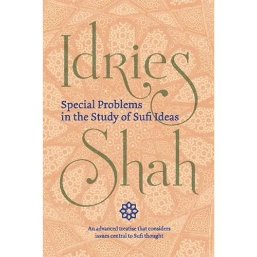 Special Problems in the Study of Sufi Ideas (Pocket Edition)