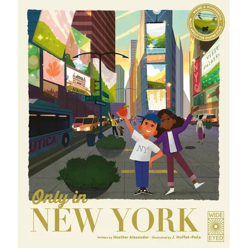 Only in New York: Weird and Wonderful Facts about the Empire State