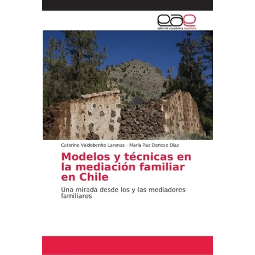 Modelos y técnicas en la mediación familiar en Chile