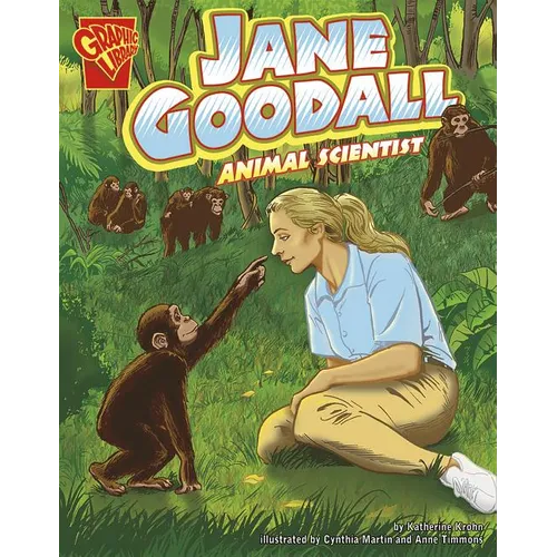Jane Goodall: Animal Scientist