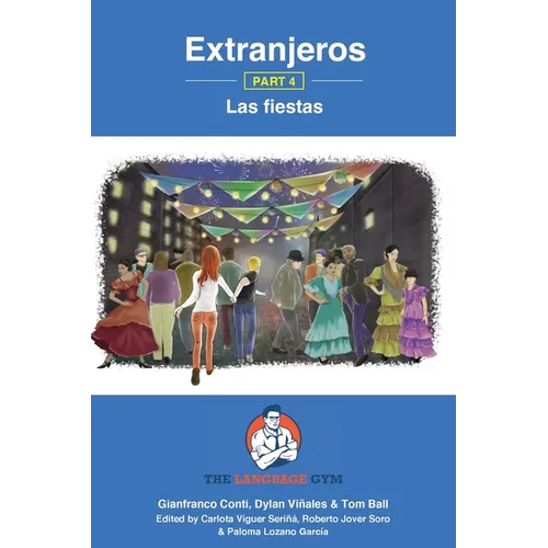 Extranjeros - Part 4 - Las fiestas: Spanish Sentence Builder - Readers