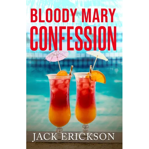 Bloody Mary Confession