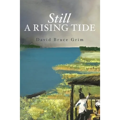 Still A Rising Tide