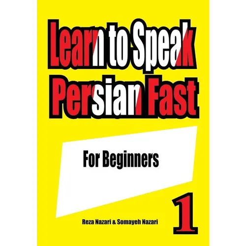 Learn to Speak Persian Fast: For Beginners