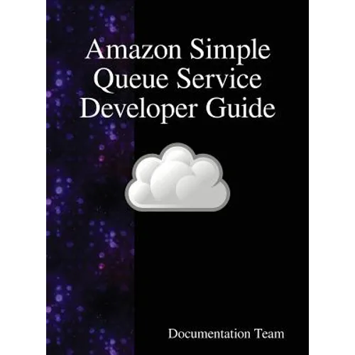 Amazon Simple Queue Service Developer Guide