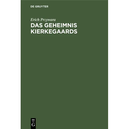 Das Geheimnis Kierkegaards