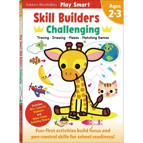 Play Smart Skill Builders: Challenging - Age 2-3: Pre-K Activity Workbook: Learn Essential First Skills: Tracing, Maze, Shapes, Numbers, Letters: 90+