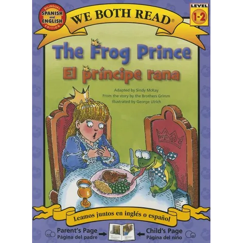 The Frog Prince-El Principe Rana
