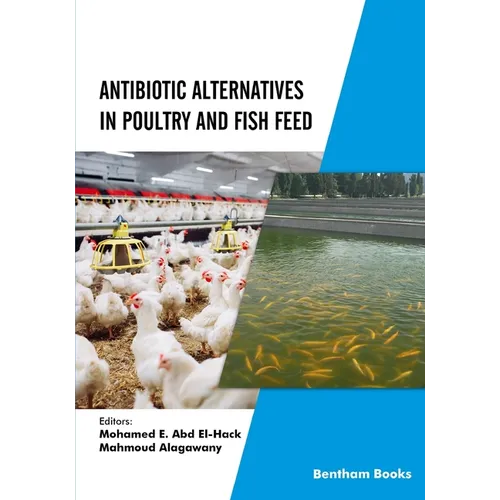 Antibiotic Alternatives in Poultry and Fish Feed