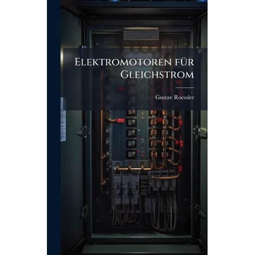 Elektromotoren fÃ1/4r Gleichstrom