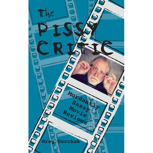 The Pissy Critic
