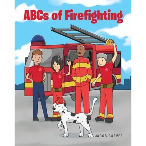 ABCs of Firefighting