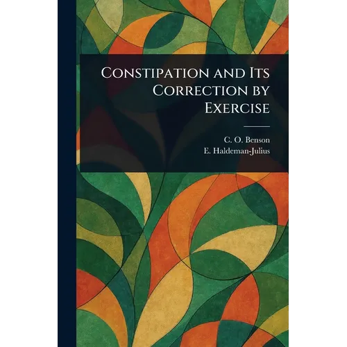 Constipation and Its Correction by Exercise