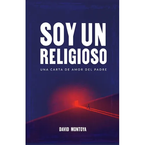 Soy un religioso: Una carta de amor del Padre