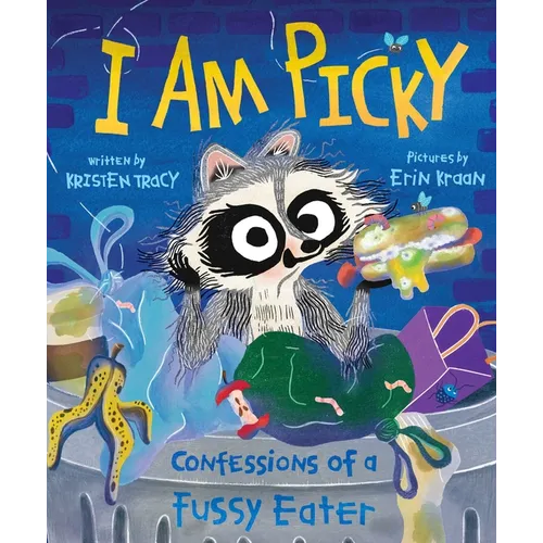 I Am Picky: Confessions of a Fussy Eater