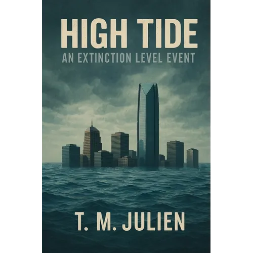 High Tide: An Extinction Level Event