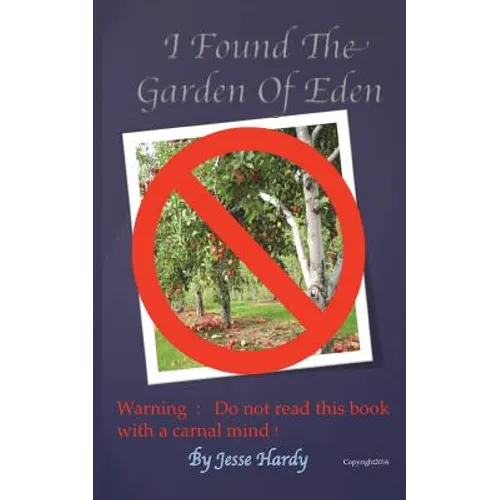 I Found The Garden Eden