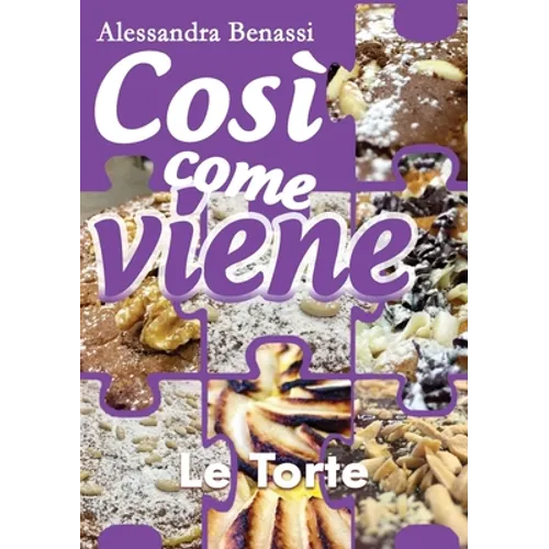 Così come viene - LE TORTE
