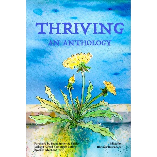 Thriving: An Anthology