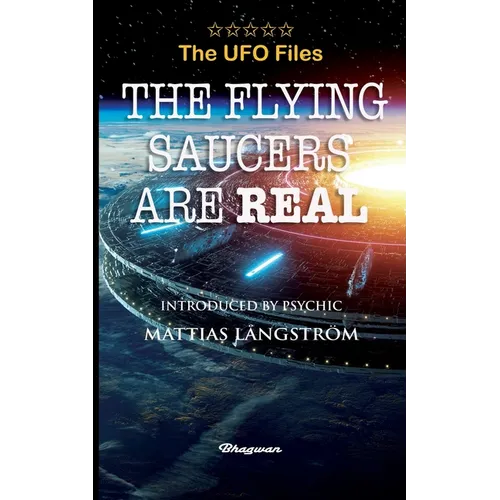 THE UFO FILES - The Flying Saucers are real