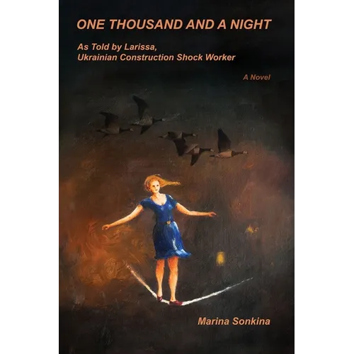 One Thousand and a Night as Told by Larissa, Construction Shock-Worker