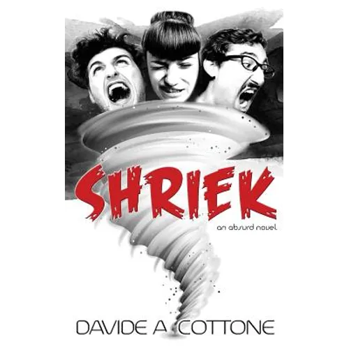 Shriek: an absurd novel