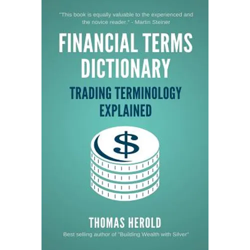 Financial Terms Dictionary - Trading Terminology Explained