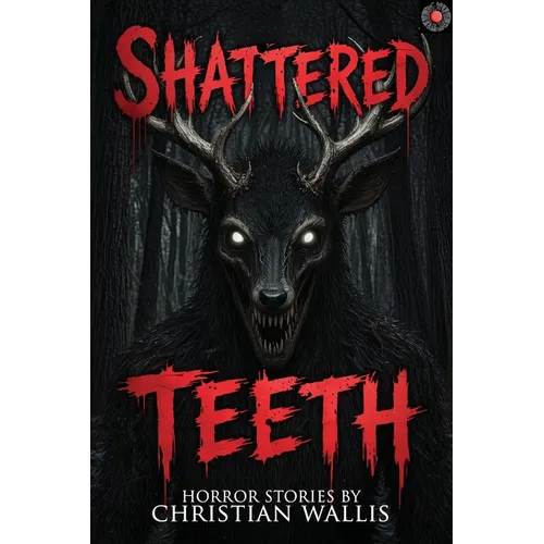 Shattered Teeth