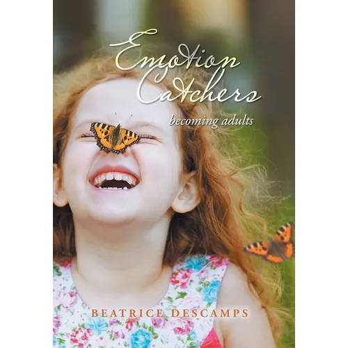 Emotion Catchers: Becoming Adults