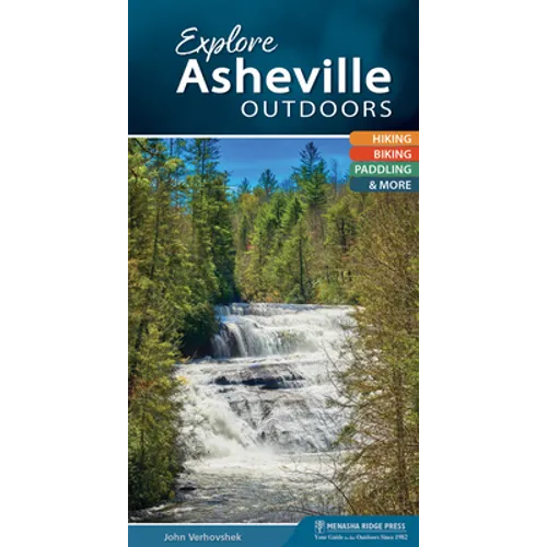 Explore Asheville Outdoors: Hiking, Biking, Paddling, & More