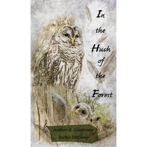 In the Hush of the Forest