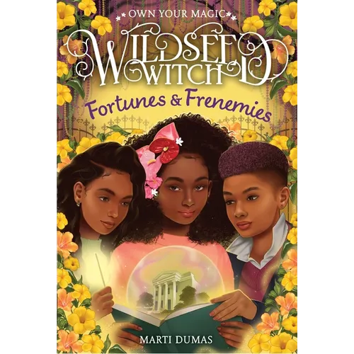 Fortunes & Frenemies (Wildseed Witch Book 3)