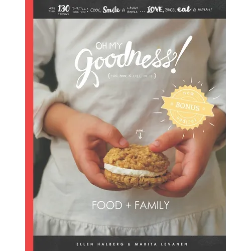 Oh My Goodness!: Food + Family