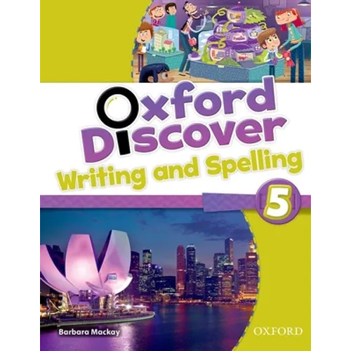 Oxford Discover 5 Writing and Spelling Book