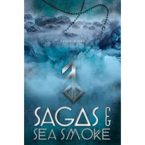 Sagas & Sea Smoke