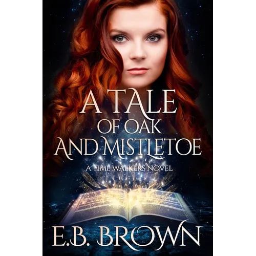 A Tale of Oak and Mistletoe
