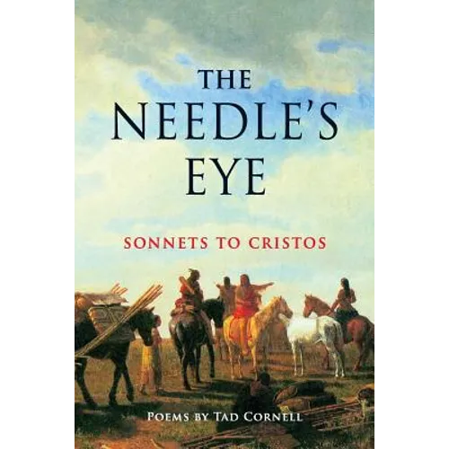 The Needle's Eye: Sonnets to Cristos
