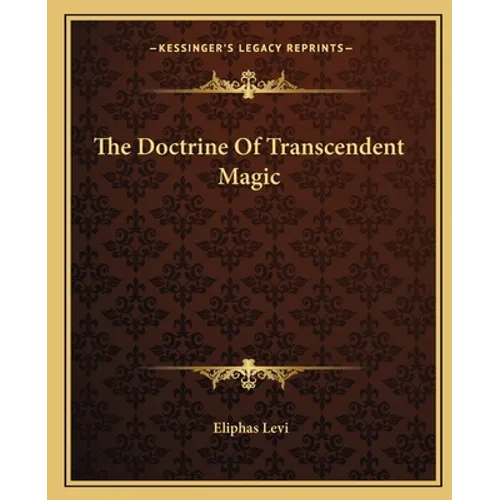 The Doctrine Of Transcendent Magic