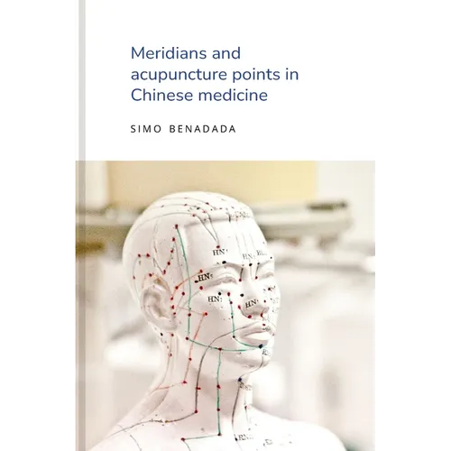 Meridians and acupuncture points in Chinese medicine