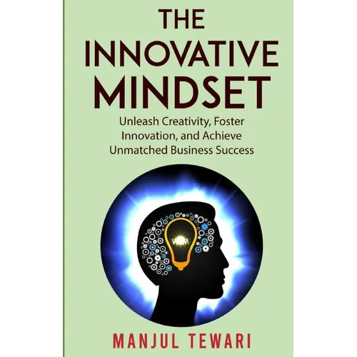 The Innovative Mindset