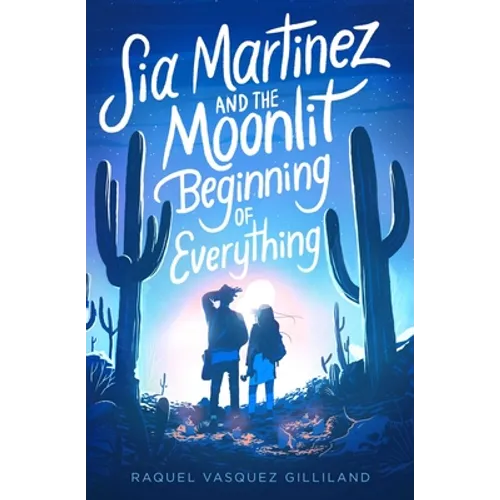 Sia Martinez and the Moonlit Beginning of Everything