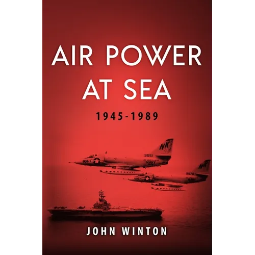 Air Power at Sea, 1945-1989