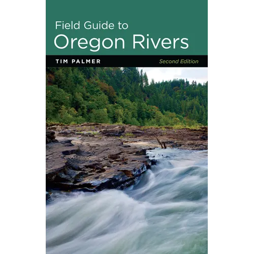 Field Guide to Oregon Rivers