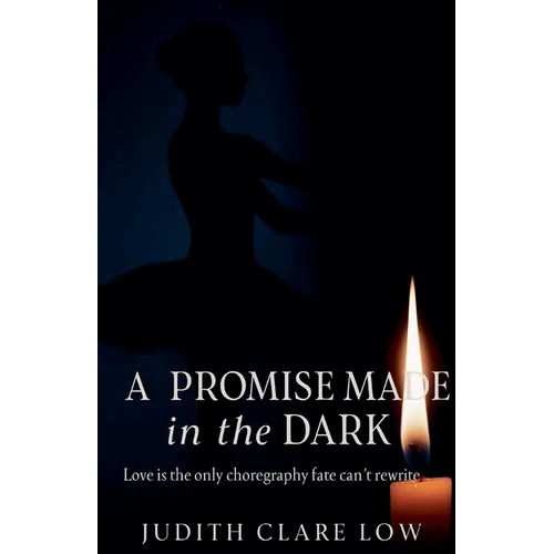 A Promise Made In The Dark