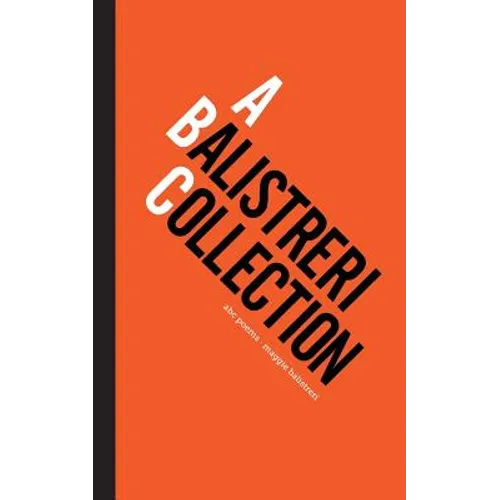 A Balistreri Collection: abc poems