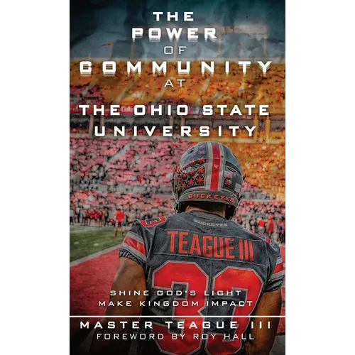 The Power Of Community At The Ohio State University: Shine Gods Light Make Kingdom Impact