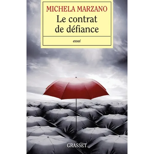 Le contrat de défiance