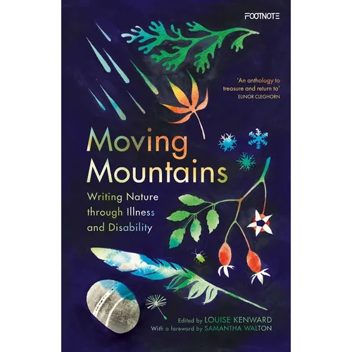 Moving Mountains: Writing Nature Through Illness and Disability