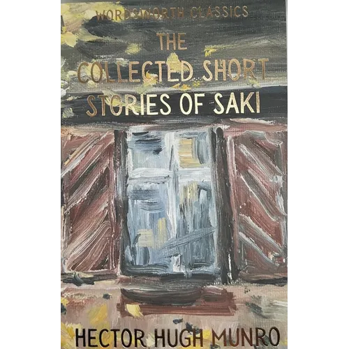The Collected Short Stories of Saki