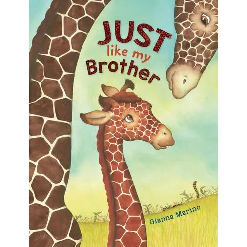 Just Like My Brother
